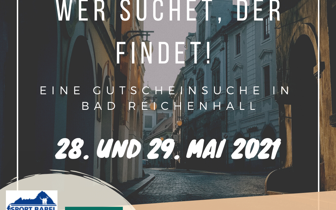 „Wer suchet, der findet“ – Gutscheinsuche in Bad Reichenhall