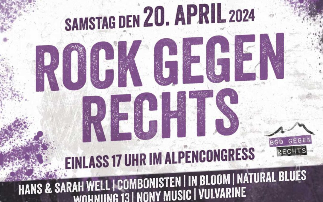 Rock gegen Rechts Festival am 20.04.2024 in Berchtesgaden