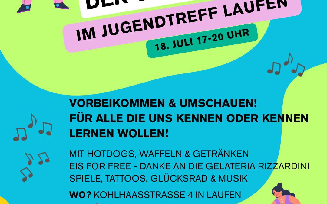 Tag der offenen Türe im Jugendtreff Laufen!